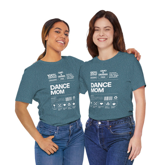 Dance Mom Adult T-Shirt