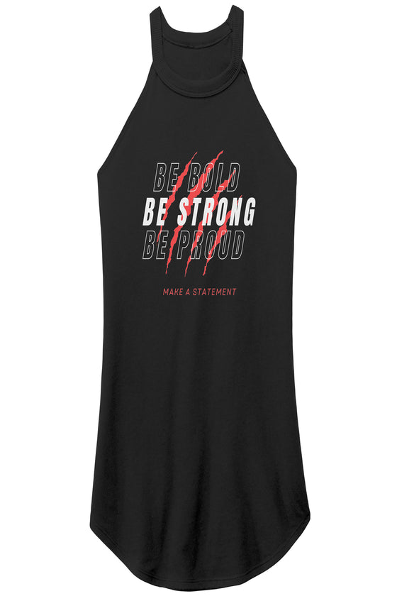 Be Bold Be Strong Be Proud Ladies Tank Top