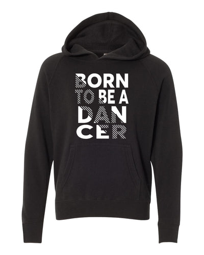 Born To Be A Dancer Adult Hoodie