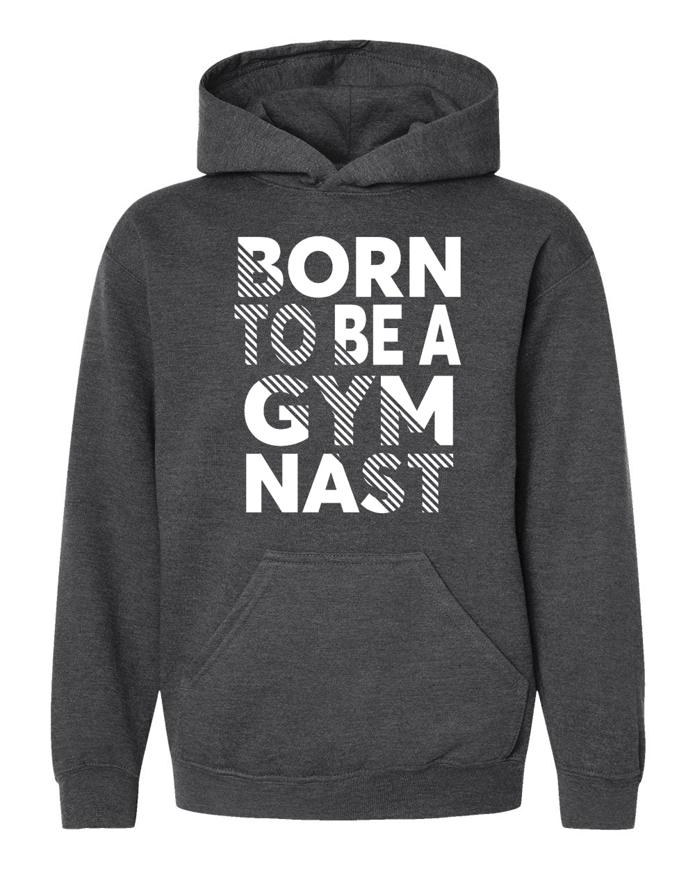 Born To Be A Gymnast Adult Hoodie Heather Charcoal