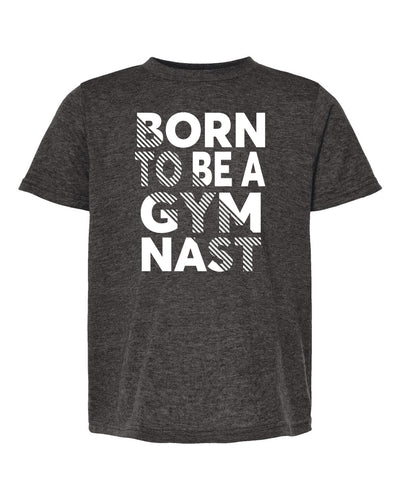 Born To Be A Gymnast Adult T-Shirt Heather Graphite