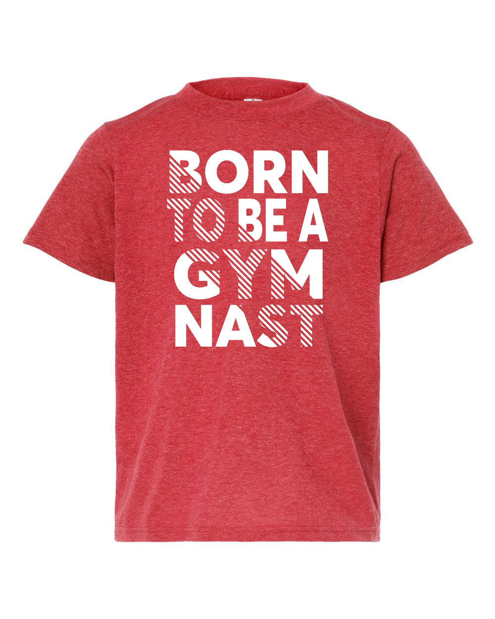 Born To Be A Gymnast Adult T-Shirt Heather Red