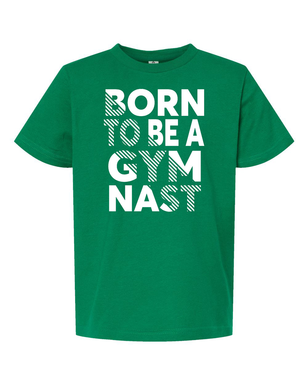 Born To Be A Gymnast Youth T-Shirt Kelly