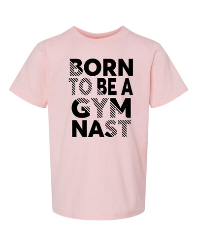 Born To Be A Gymnast Adult T-Shirt Pink