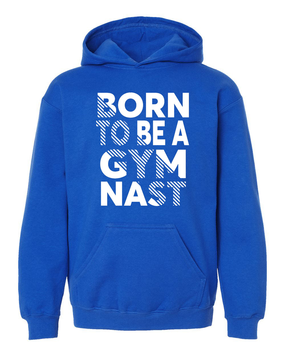 Born To Be A Gymnast Adult Hoodie Royal