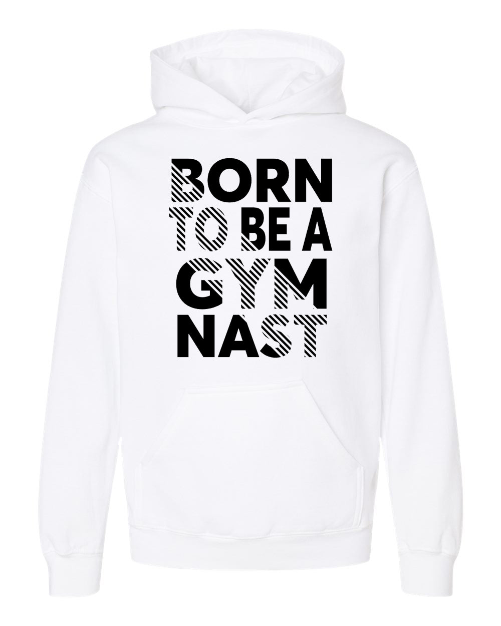 Born To Be A Gymnast Adult Hoodie White