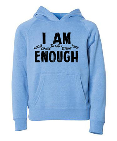 I Am Enough Adult Hoodie Pacific