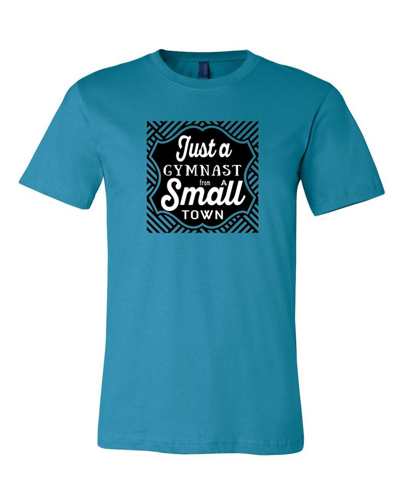 Just A Gymnast From A Small Town Adult T-Shirt Aqua