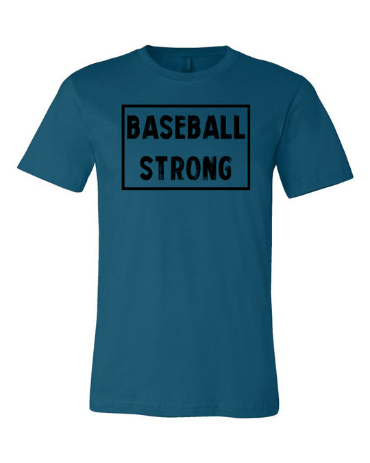 Deep Teal Baseball Strong Adult Baseball T-Shirt With Baseball Strong Design On Front