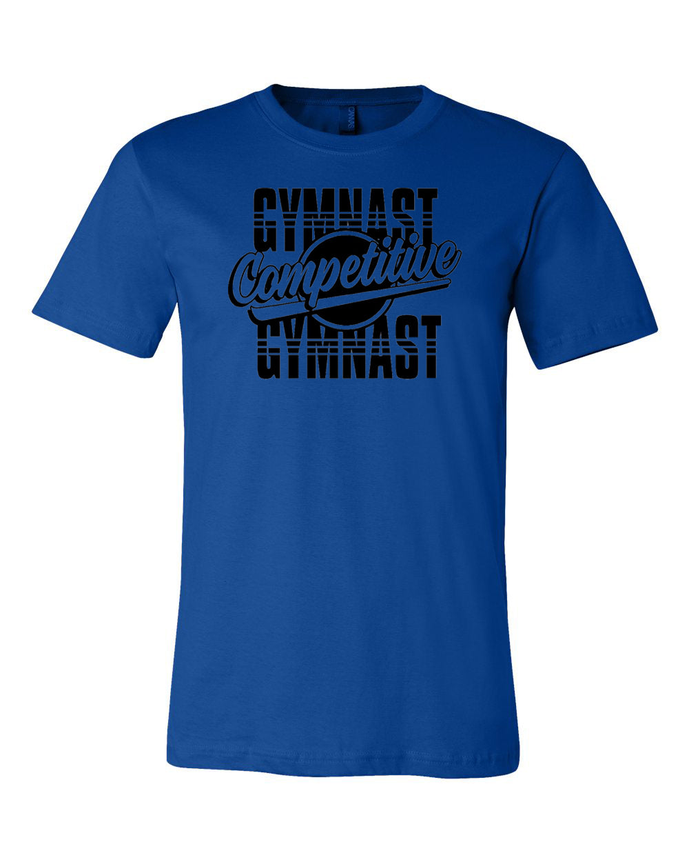 Competitive Gymnast Adult T-Shirt