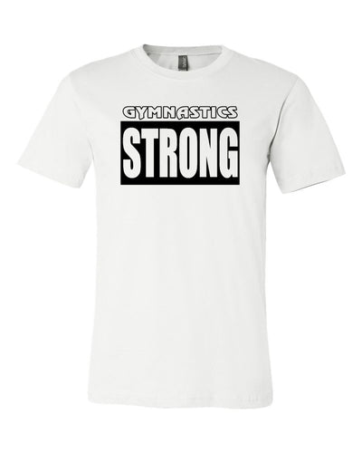 Gymnastics Strong Adult T-Shirt
