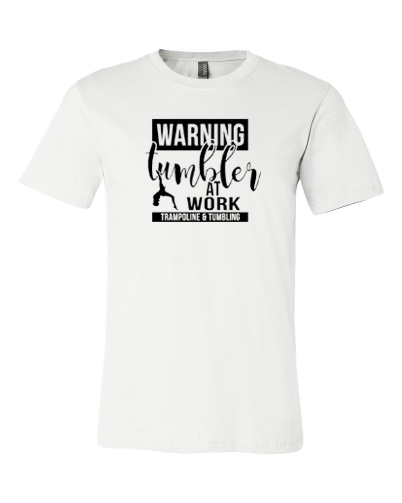 Tumbler At Work Trampoline & Tumbling Adult T-Shirt