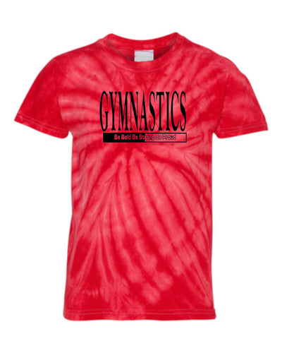 Gymnastics Be Bold Be Strong Be Proud Youth Tie Dye T-Shirt Red