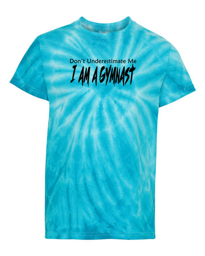 Don't Underestimate Me I Am A Gymnast Adult Tie Dye T-Shirt Turquoise