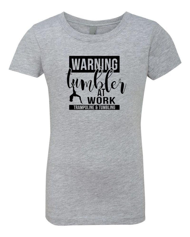 Tumbler At Work Trampoline & Tumbling Girls T-Shirt