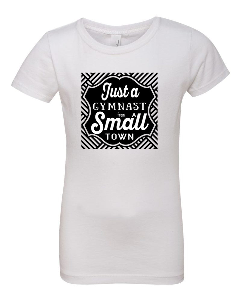 Just A Gymnast From A Small Town Girls T-Shirt White