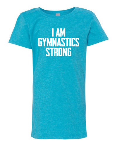 I Am Gymnastics Strong Girls T-Shirt Ocean Blue