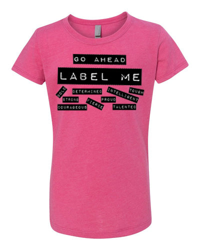 Go Ahead Label Me Girls T-Shirt Raspberry