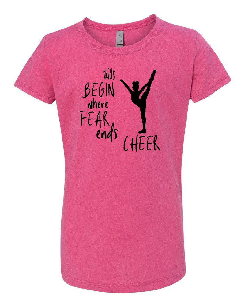 Skills Begin Where Fear Ends Cheer Girls T-Shirt Raspberry
