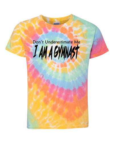 Don't Underestimate Me I Am A Gymnast Youth Tie Dye T-Shirt