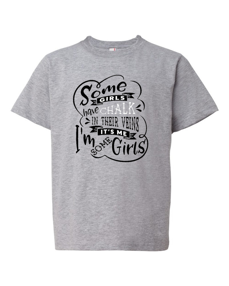 Some Girls Have Chalk In Their Veins Youth T-Shirt Heather Gray
