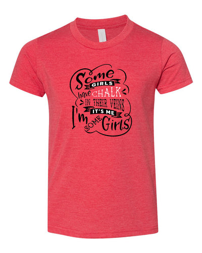 Some Girls Have Chalk In Their Veins Youth Neon T-Shirt Red