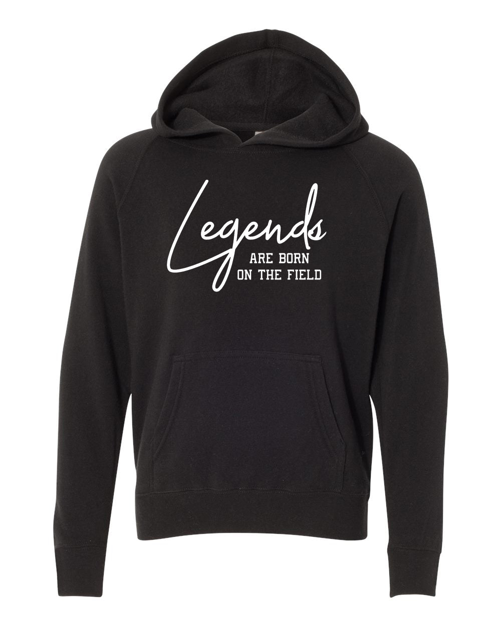 Legends Are Born On The Field Youth Hoodie