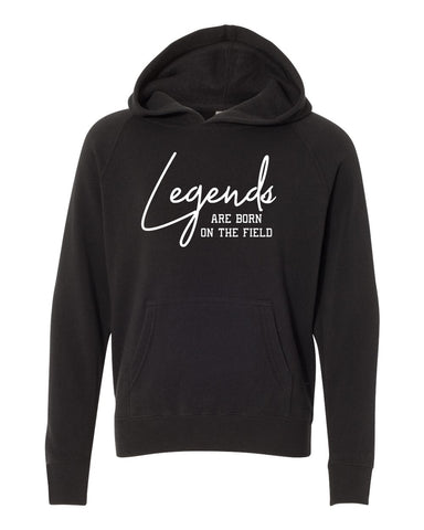 Legends Are Born On The Field Tee Hoodies
