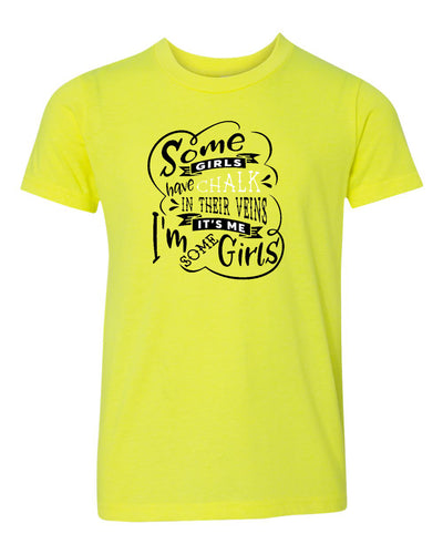Some Girls Have Chalk In Their Veins Youth Neon T-Shirt Yellow