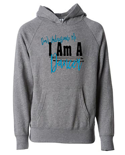 Don't Underestimate Me I Am A Dancer Youth Hoodie Nickel