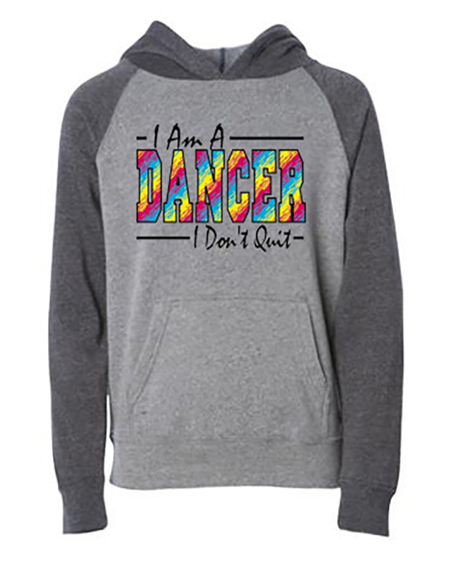 I Am A Dancer I Don't Quit Youth Hoodie Nickel Carbon