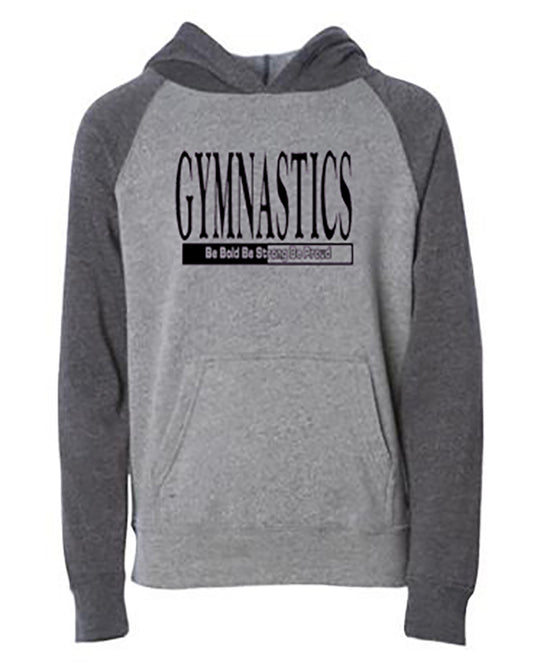 Gymnastics Be Bold Be Strong Be Proud Youth Hoodie Nickel Carbon