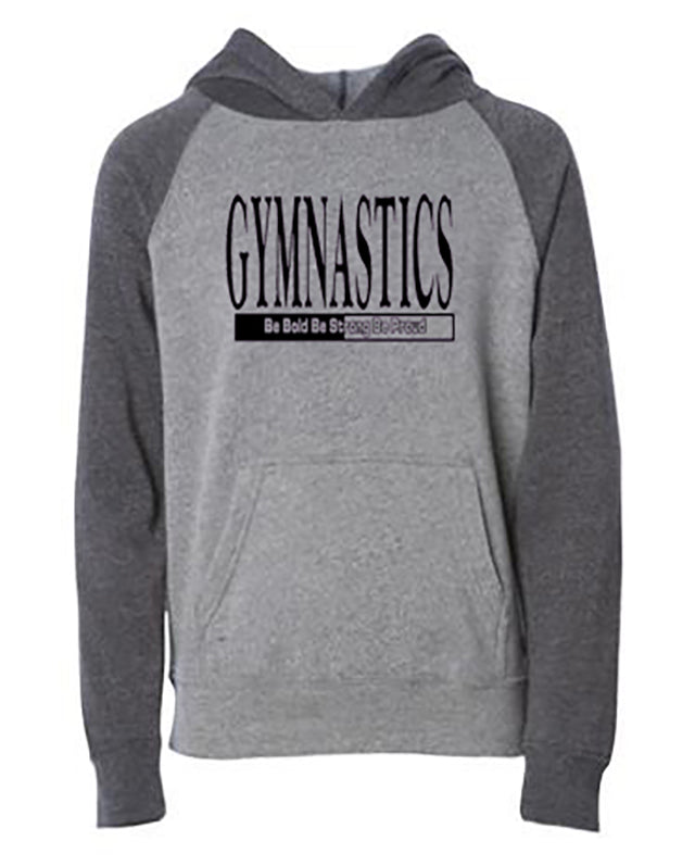 Gymnastics Be Bold Be Strong Be Proud Youth Hoodie Nickel Carbon
