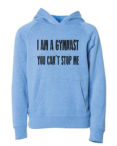 I Am A Gymnast You Can't Stop Me Youth Hoodie Pacific