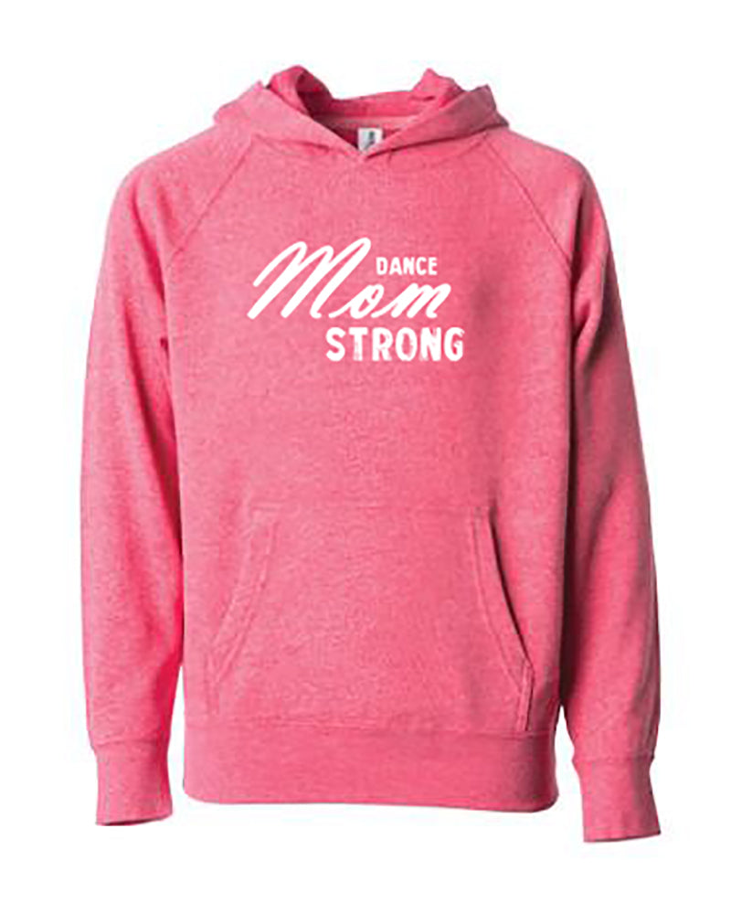 Dance Mom Strong Adult Hoodie Pomegranate