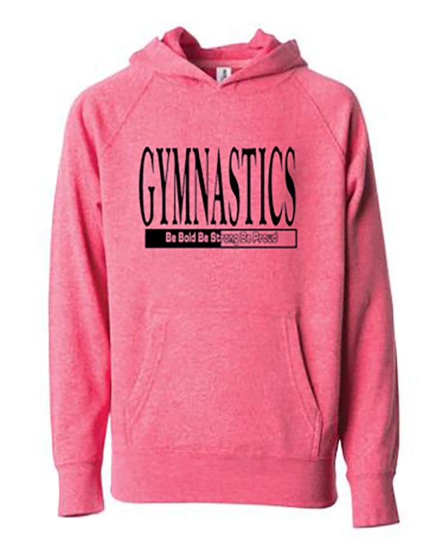 Gymnastics Be Bold Be Strong Be Proud Youth Hoodie Pomegranate