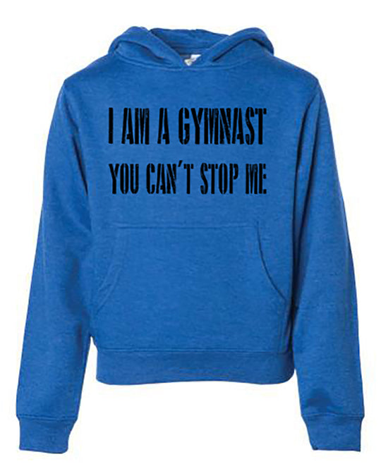 I Am A Gymnast You Can't Stop Me Youth Hoodie Royal Blue